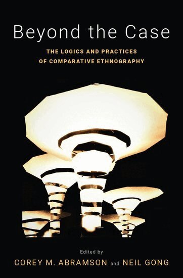ABRAMSON, Corey M. Abramson, Neil Gong - Beyond the Case, Inbunden
