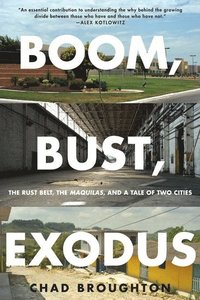 bokomslag Boom, Bust, Exodus