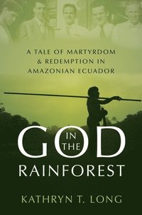 bokomslag God in the Rainforest