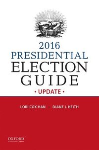 bokomslag 2016 Presidential Election Guide Update