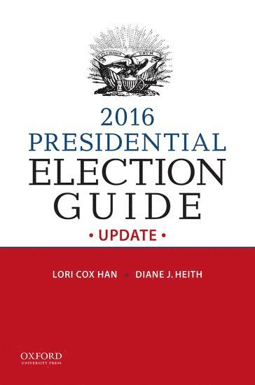 bokomslag 2016 Presidential Election Guide Update