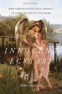 bokomslag Innocent Ecstasy, Updated Edition