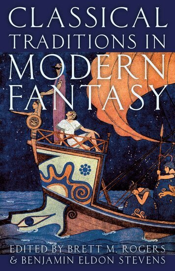 Brett M. Rogers, Benjamin Eldon Stevens - Classical Traditions in Modern Fantasy, Häftad