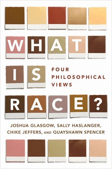 Joshua Glasgow, Sally Haslanger, Chike Jeffers, Quayshawn Spencer - What Is Race?, Häftad