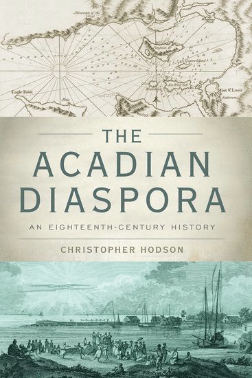 bokomslag Acadian Diaspora
