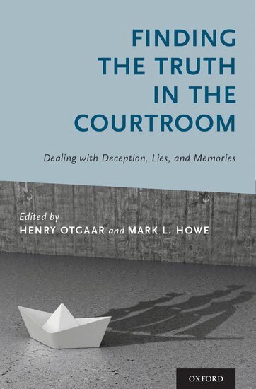 Otgaar, Henry Otgaar, Mark L. Howe - Finding the Truth in the Courtroom, Inbunden