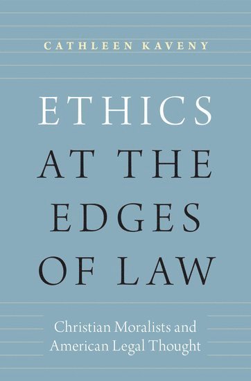 Ethics at the Edges of Law 1