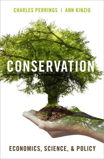 Charles Perrings, Ann Kinzig - Conservation, Inbunden