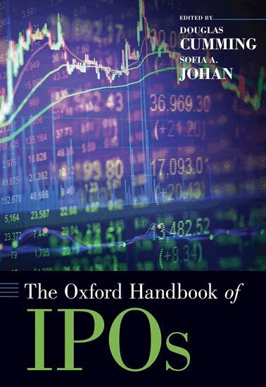 Douglas Cumming, Sofia Johan - The Oxford Handbook of IPOs, Inbunden