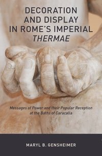 bokomslag Decoration and Display in Rome's Imperial Thermae
