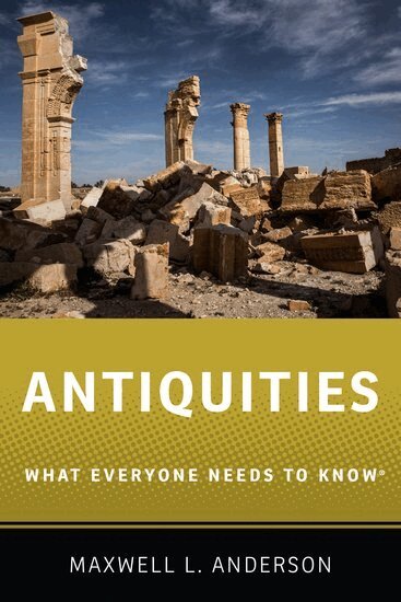 Maxwell L. Anderson - Antiquities, Häftad
