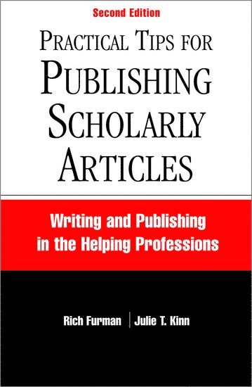 Practical Tips for Publishing Scholarly Articles, Second Edition 1