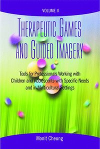 bokomslag Therapeutic Games and Guided Imagery Volume II