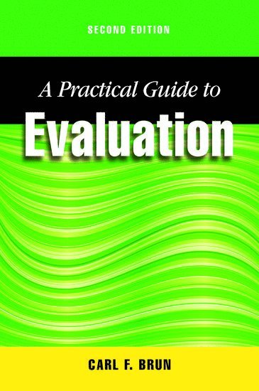 bokomslag A Practical Guide to Evaluation, Second Edition