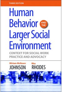 bokomslag Human Behavior and the Larger Social Environment, Third Edition