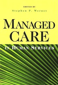 bokomslag Managed Care in Human Services