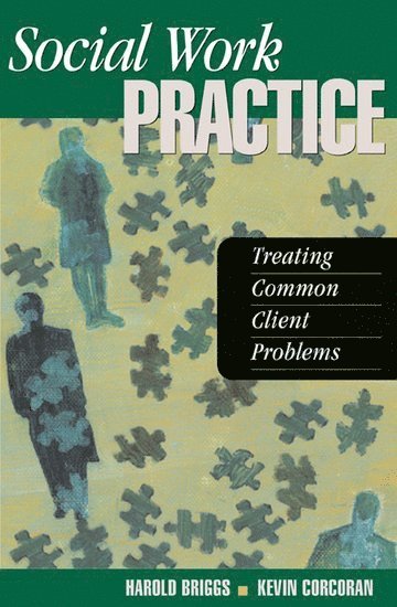 Harold E. Briggs, Kevin Corcoran, Portland State University Graduate School of Social Work) Briggs, Harold E. (Professor, Professor, Portland State University Graduate School of Social Work) Corcoran, Kevin (Professor, Professor, Harold E Briggs - Social Work Practice, Häftad