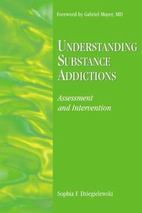 bokomslag Understanding Substance Addictions