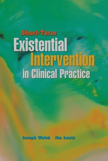 bokomslag Short-Term Existential Intervention in Clinical Practice