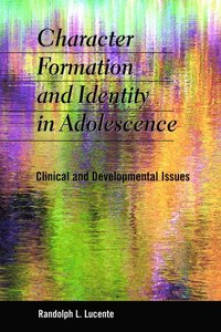 bokomslag Character Formation and Identity in Adolescence