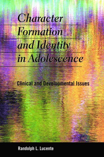 bokomslag Character Formation and Identity in Adolescence