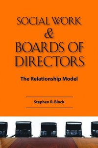 bokomslag Social Work And Board of Directors