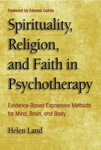 bokomslag Spirituality, Religion, and Faith in Psychotherapy