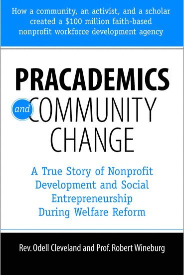 Pracademics and Community Change 1