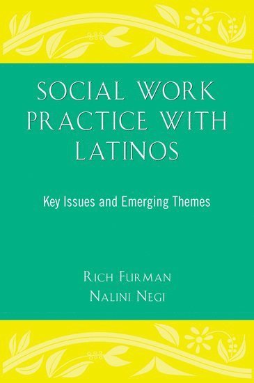 Social Work Practice With Latinos 1