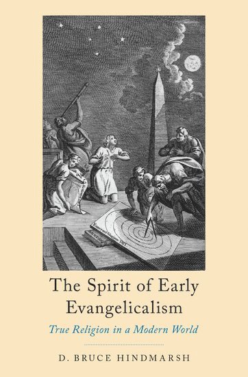 The Spirit of Early Evangelicalism 1