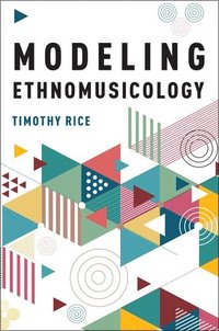 bokomslag Modeling Ethnomusicology