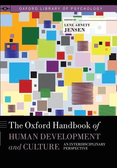 The Oxford Handbook of Human Development and Culture 1