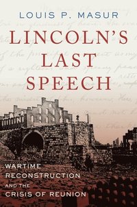 bokomslag Lincoln's Last Speech