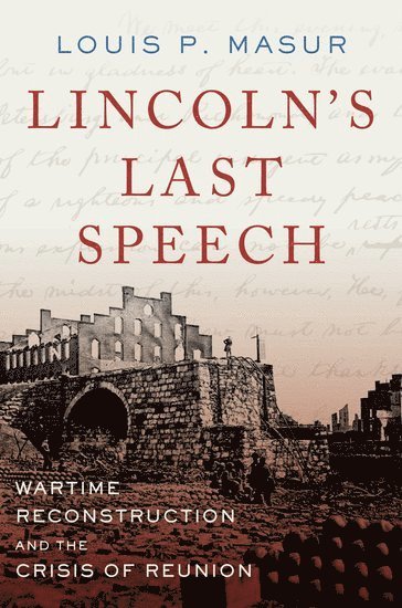 Lincoln's Last Speech 1