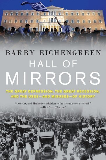 Barry Eichengreen - Hall of Mirrors, Häftad