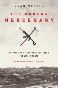 bokomslag The Modern Mercenary