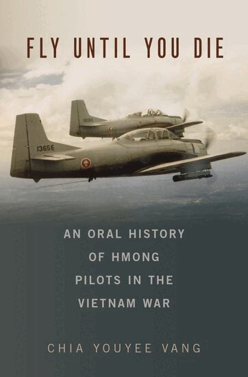 Chia Youyee Vang - Fly Until You Die, Inbunden