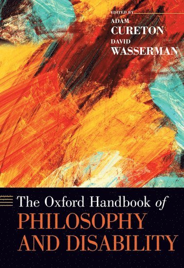 The Oxford Handbook of Philosophy and Disability 1