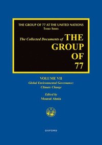 bokomslag Collected Documents of the Group of 77, Volume VII