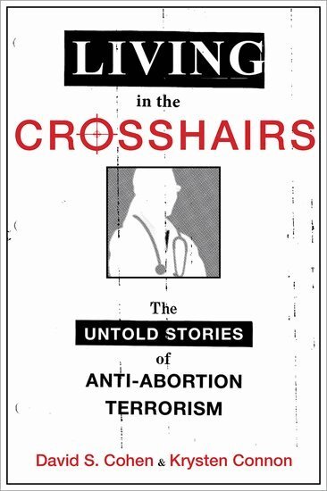 David S. Cohen, Krysten Connon - Living in the Crosshairs, Häftad