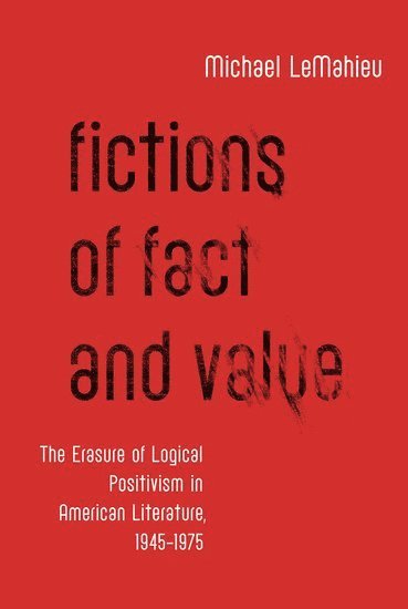 bokomslag Fictions of Fact and Value