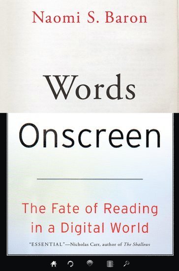 Naomi S. Baron, DC) Baron, Naomi S. (Professor of Linguistics Emerita, Professor of Linguistics Emerita, American University in Washington - Words Onscreen, Häftad