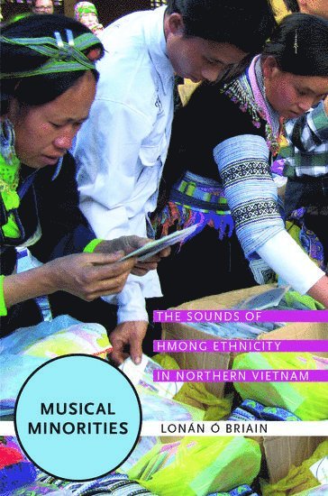 Lonán Ó Briain, University of Nottingham) O Briain, Lonan, PhD (Assistant Professor of Music, Assistant Professor of Music, O'BRIAIN, O'Briain - Musical Minorities, Inbunden