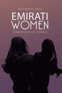 bokomslag Emirati Women: Generations of Change