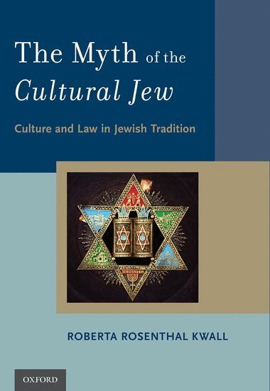 Roberta Rosenthal Kwall - The Myth of the Cultural Jew, Häftad