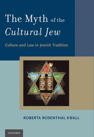 bokomslag The Myth of the Cultural Jew