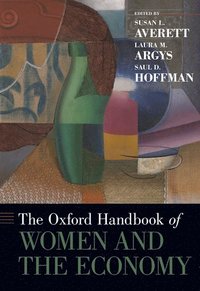 bokomslag The Oxford Handbook of Women and the Economy