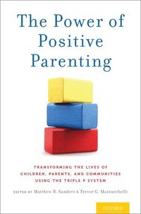 bokomslag The Power of Positive Parenting