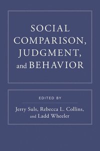 bokomslag Social Comparison, Judgment, and Behavior