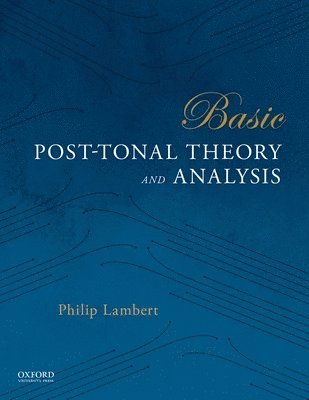 Basic Post-Tonal Theory and Analysis 1